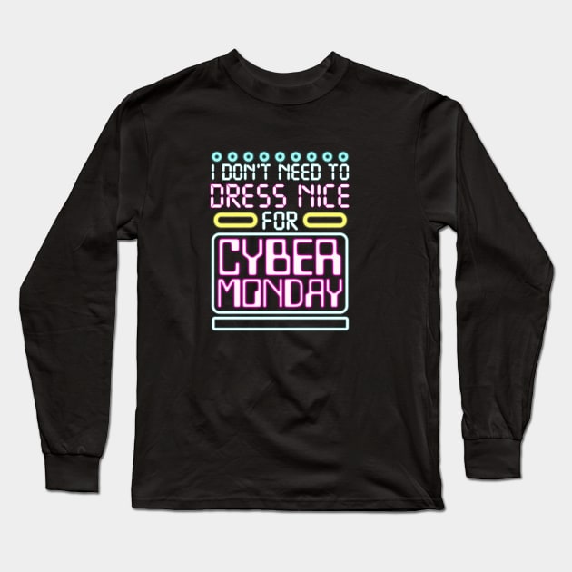 Cyber Monday Gift Long Sleeve T-Shirt by lateefo